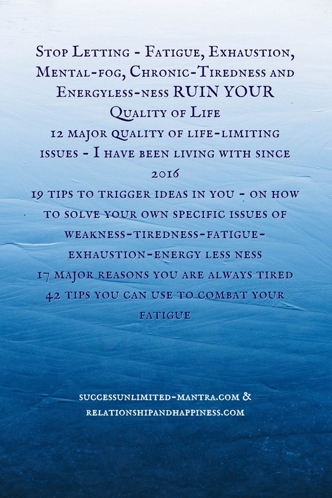Self-help tips to fight fatigue tiredness weakness