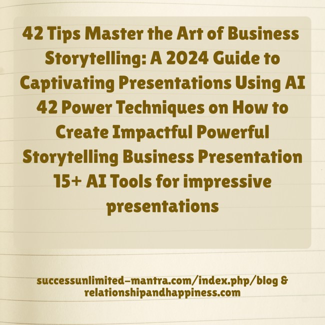 42-tips-master-the-art-of-business-storytelling-a-2024