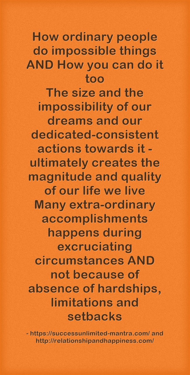 How to accomplish and be extra ordinary